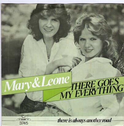 Mary & Leone - There Goes My Everything + There Is Always Another Road (Vinylsingle)