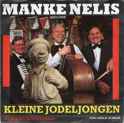 Manke Nelis - Kleine Jodeljongen + We hebben het gevonden (Vinylsingle)