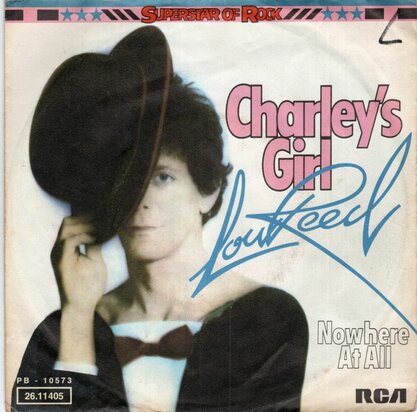 Lou Reed - Charley's Girl + Nowhere At All (Vinylsingle)