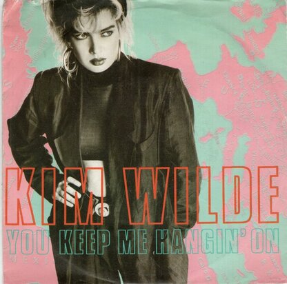 Kim Wilde - You keep me hangin' on + Loving you (Vinylsingle)