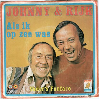 Johnny Kraaykamp & Rijk de Gooyer - Als ik op zee was + Vader's fanfare (Vinylsingle)