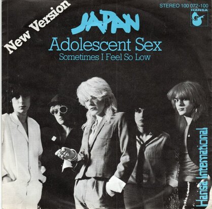 Japan - Adolescent sex + Sometimes I feel so low (Vinylsingle)