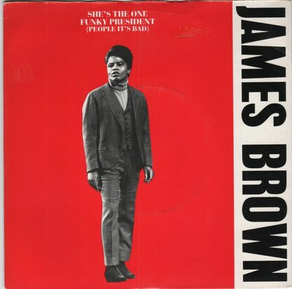 James Brown - She's The One + Funky President (Vinylsingle)