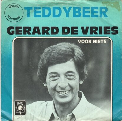 Gerard de Vries - Teddy beer + Voor niets (Vinylsingle)