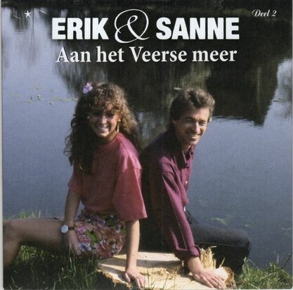 Erik van Neygen & Sanne - Aan Het Veerse Meer + Een Leven Lang (Vinylsingle)