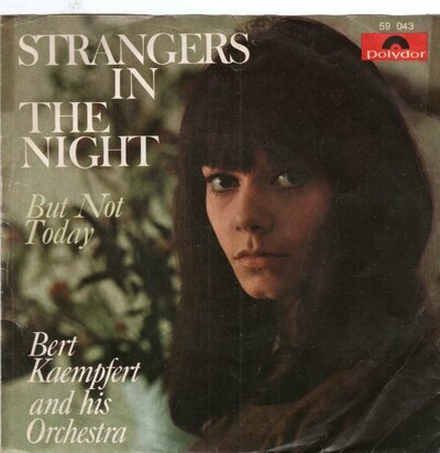Bert Kaempfert - Strangers in the night + But not today (Vinylsingle)