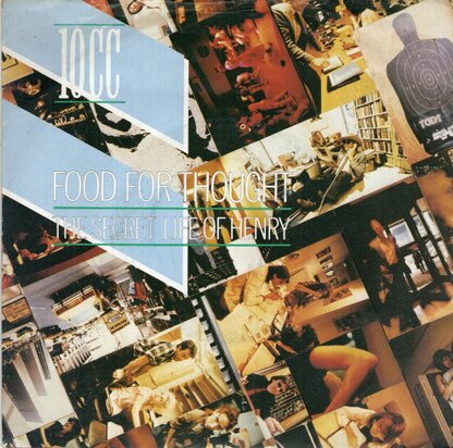 10CC - Food for thought + The secret life of Henry (Vinylsingle)