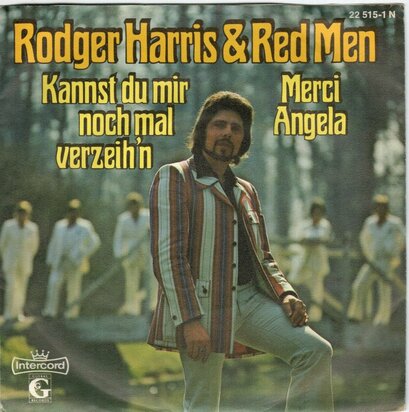 Rodger Harris & Red Men - Kannst du mir noch mal verzeih'n + Merci Angela (Vinylsingle)