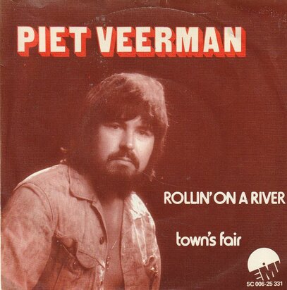 Piet Veerman - Rollin' on a river + Town's fair (Vinylsingle)