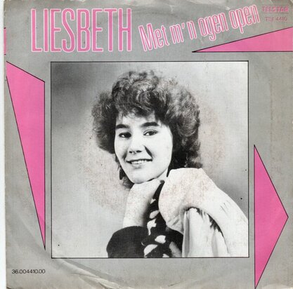 Liesbeth - Met m'n ogen open + Geef mij jou hand (Vinylsingle)