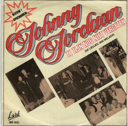Johnny Jordaan - Ze zijn nog niet vergeten (de liedjes van welleer) (Vinylsingle)