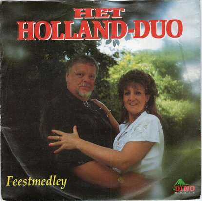 Holland Duo - Feestmedley + Sweetheart my darlin' mijn schat (Vinylsingle)