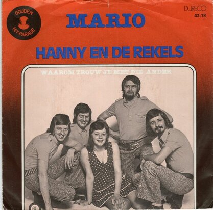 Hanny & de Rekels - Mario + Waarom trouw je met die ander (Vinylsingle)