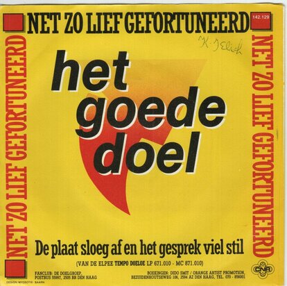 Goede Doel - Net zo lief gefortuneerd + De plaat sloeg af (Vinylsingle)