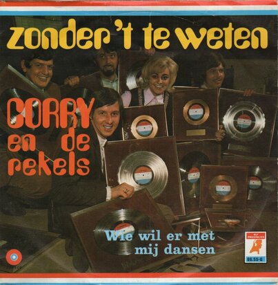 Corry & de Rekels - Zonder 't te weten + Wie wil er met mij dansen (Vinylsingle)