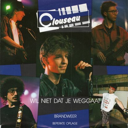 Clouseau - Wil niet dat je weggaat + Brandweer (Vinylsingle)