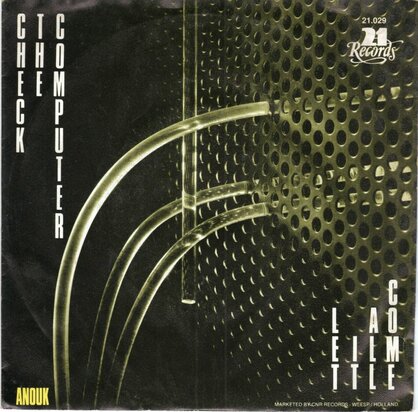 Check The Computer - Let It All Come + Anouk (Vinylsingle)