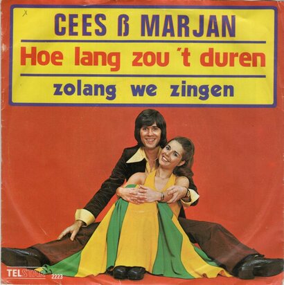 Cees & Marjan - Hoe lang zou 't duren + Zolang we zingen (Vinylsingle)