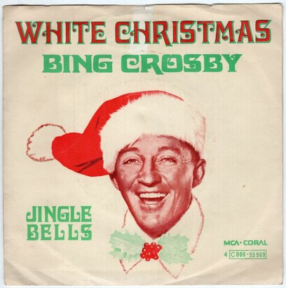 Bing Crosby - White christmas + Jingle bells (Vinylsingle)