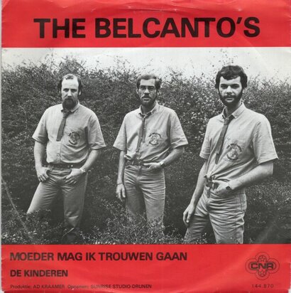 Belcanto's - Moeder mag ik trouwen gaan + De kinderen (Vinylsingle)