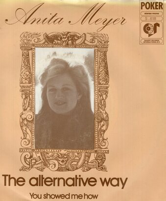 Anita Meyer - Alternative way + You showed me how (Vinylsingle)