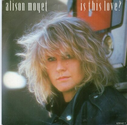 Alison Moyet - Is this love? + Blow wind blow (Vinylsingle)