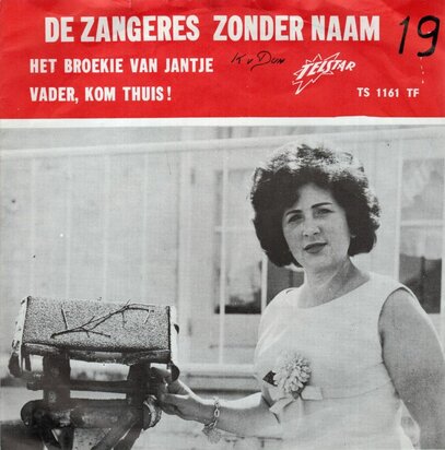 Zangeres Zonder Naam - Het broekie van Jantje + Vader, kom thuis (Vinylsingle)