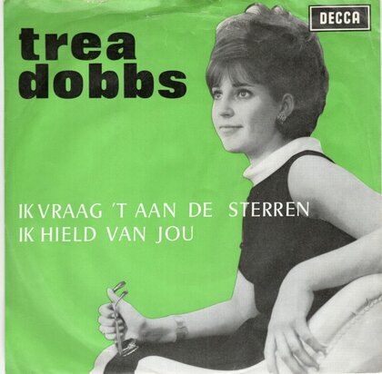 Trea Dobbs - Ik vraag het aan de sterren + Ik hield van jou (Vinylsingle)