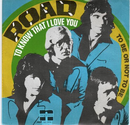 Road - To know that I love you + To be or not to be (Vinylsingle)