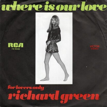 Richard Green - Where is our love + For lovers only (Vinylsingle)