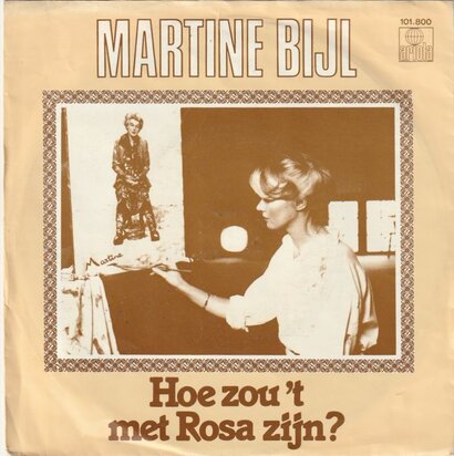 Martine Bijl - Hoe Zou 't Met Rosa Zijn? + Zomers Van Vroeger (Vinylsingle)