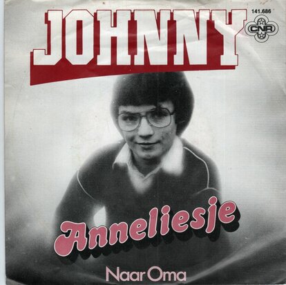 Johnny - Anneliesje + Naar oma (Vinylsingle)