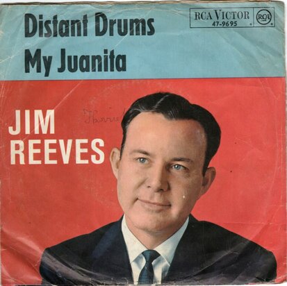 Jim Reeves - Distant drums + My Juanita (Vinylsingle)