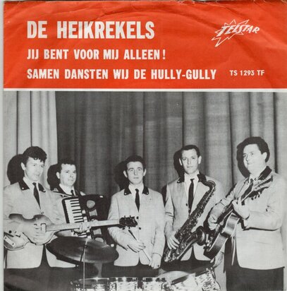 Heikrekels - Jij bent voor mij alleen + Samen dansen we de Hully Gully (Vinylsingle)