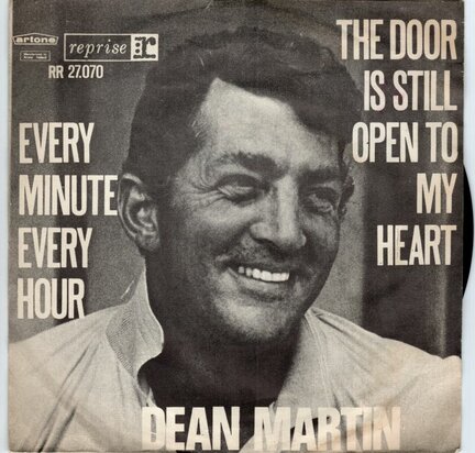 Dean Martin - The door is stil open to my + Every minute every hour (Vinylsingle)