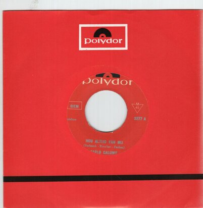 Carlo Caluwe - Hou Altijd Van Mij + Waarom (Vinylsingle)