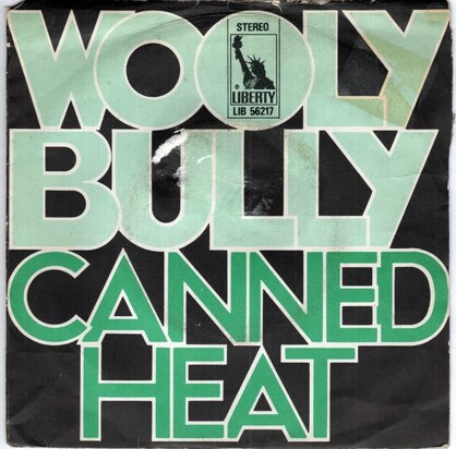 Canned Heat - Wooly Bully + My Time Ain't Long (Vinylsingle)