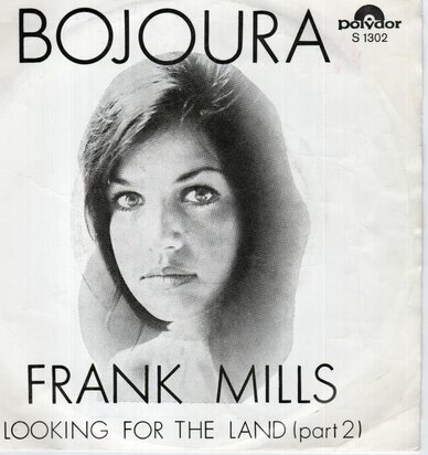 Bojoura - Frank Mills + Looking for the land (Vinylsingle)