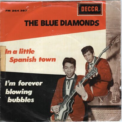 Blue Diamonds - In a little spanish town + I'm forever blowing bubbles (Vinylsingle)