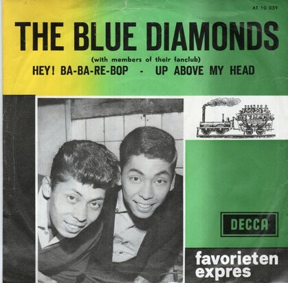 Blue Diamonds - Hey! ba-ba-re-bop + Up above my head (Vinylsingle)