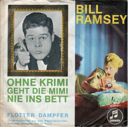 Bill Ramsey - Ohne krimi geht die mimi nie ins bett + Flotter (Vinylsingle)