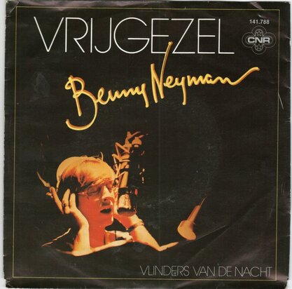 Benny Neyman - Vrijgezel + Vlinders van de nacht (Vinylsingle)