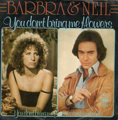 Barbra Streisand & Neil Diamond - You don't bring me flowers + (instr.) (Vinylsingle)