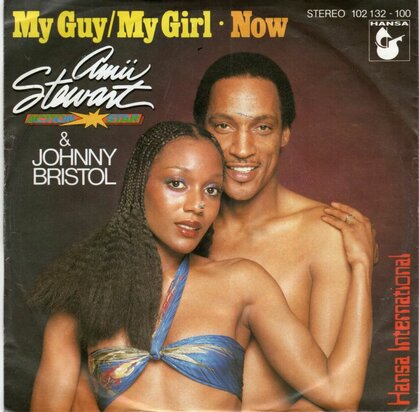 Amii Steward & Johnny Bristol - My guy/ My gril + Now (Vinylsingle)