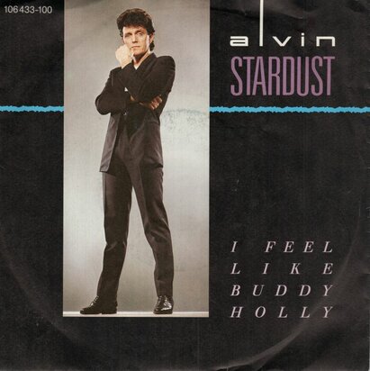Alvin Stardust - I feel like Buddy Holly + Luxury (Vinylsingle)