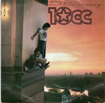 10CC - Don't turn me away + Tommorow's world today (Vinylsingle)