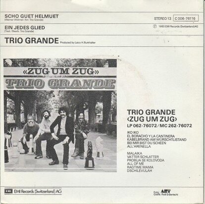 Trio Grande - Scho Guet Helmuet + Ein Jedes Glied (Vinylsingle)