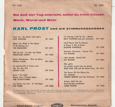 Karl Prost - Bis Dass Der Tag Anbricht, Sollst Du Mich Kussen + Weck, Wurst Und Wein (Vinylsingle)