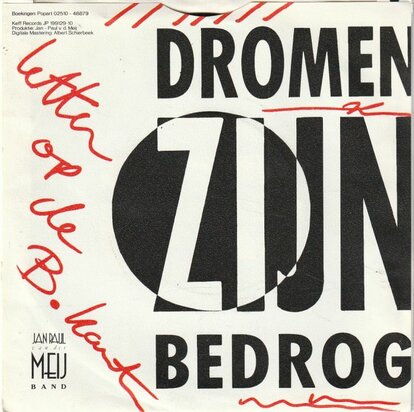 Jan-Paul van der Meij - Dromen zijn bedrog + Letten op de B.kant (Vinylsingle)