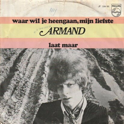 Armand - Waar wil je heen gaan, m'n liefste + Laat maar (Vinylsingle)